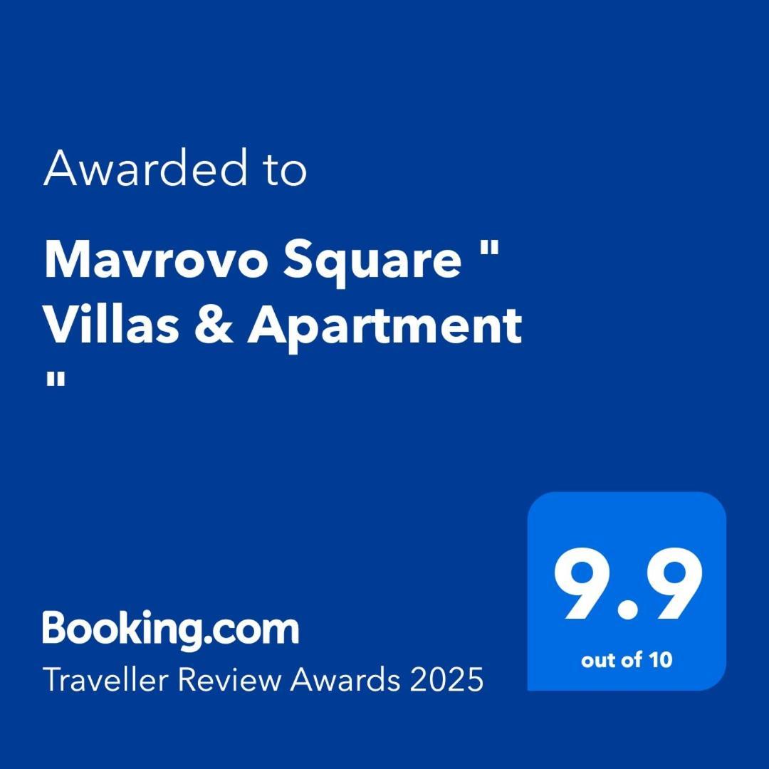 Mavrovo Square " Villas & Apartment " Dış mekan fotoğraf